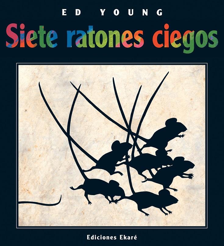 Siete ratones ciegos | 9789802572557 | Ed Young