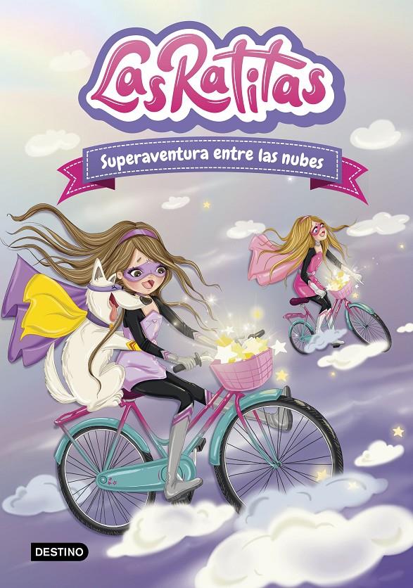 Las Ratitas 4. Superaventura entre las nubes | 9788408240143 | Las Ratitas
