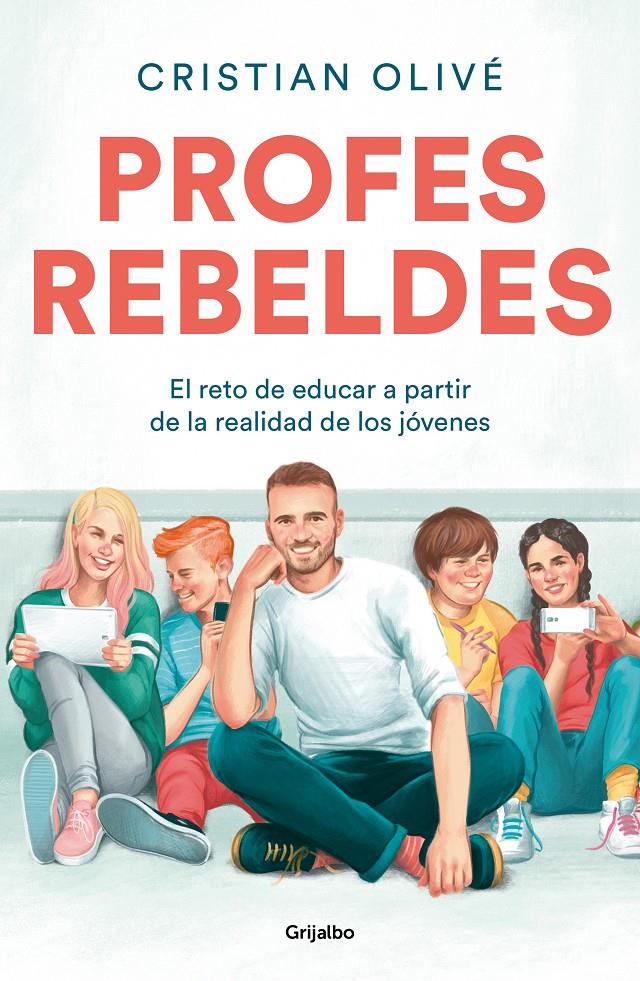 Profes rebeldes | 9788425359187 | Olivé Peñas, Cristian