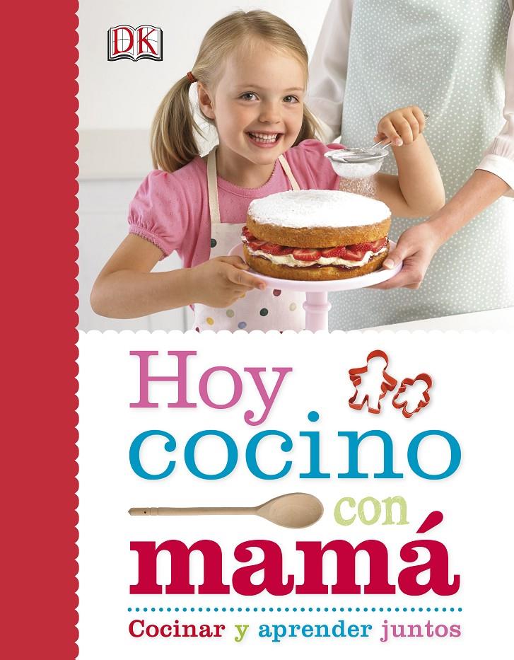 HOY COCINO CON MAMA | 9780241012529 | Varios autores,