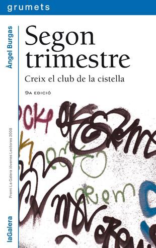 SEGON TRIMESTRE | 9788424631109 | Burgas, Àngel