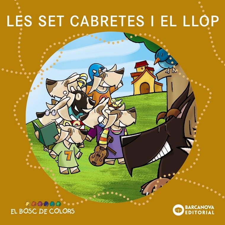 Les set cabretes i el llop | 9788448917500 | Baldó i Caba, Estel/Gil Juan, Rosa/Soliva Garriga, Maria