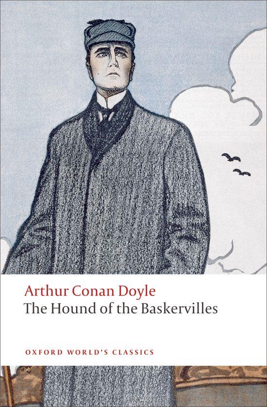 Oxford World's Classics: The Hound of the Baskervilles | 9780199536962 | Sir Arthur Conan Doyle