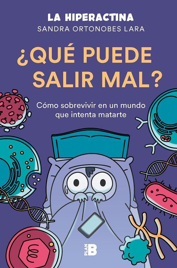 ¿Qué puede salir mal? | 9788417809492 | Ortonobes Lara (La Hiperactina), Sandra
