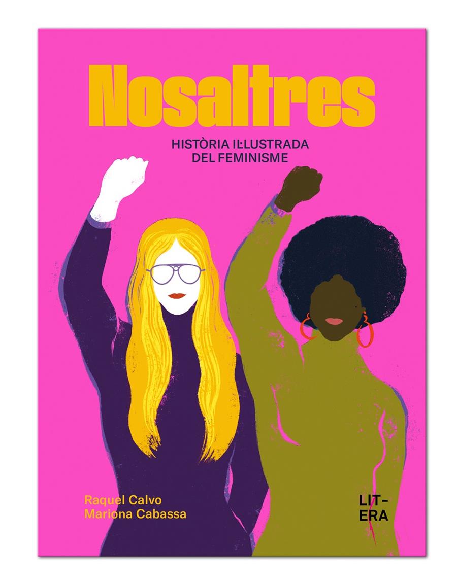 NOSALTRES. Història il·lustrada del feminisme | 9791387849108 | Calvo, Raquel
