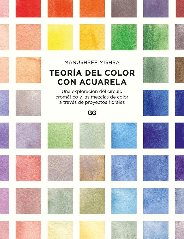 Teoría del color con acuarela | 9788425234408 | Mishra, Manushree