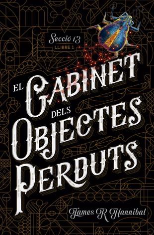 El Gabinet dels Objectes Perduts | 9788424659707 | Hannibal, James R