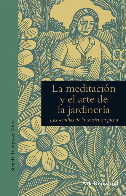 La meditación y el arte de la jardinería | 9788416854271 | Redwood, Ark