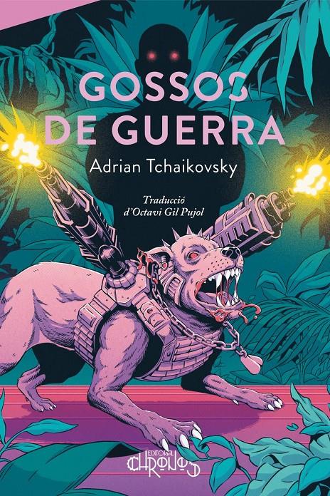 GOSSOS DE GUERRA | 9788412761603 | , Adrian Tchaikovsky