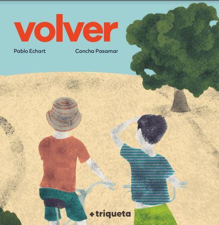 VOLVER | 9788418687327 | ECHART, PABLO/ PASAMAR, CONCHA