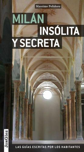 Guía Milán insólita y secreta | 9782361950569 | Polidoro, Massimo