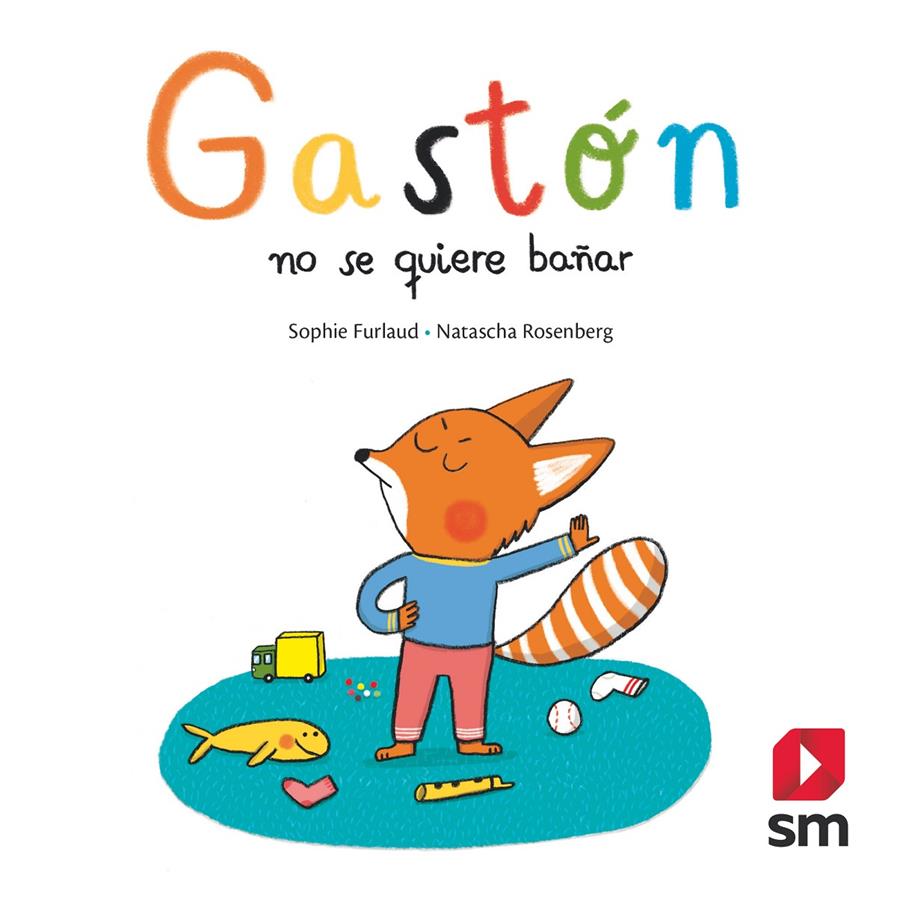 G.GASTON NO SE QUIERE BAÑAR | 9788491824510 | Furlaud, Sophie