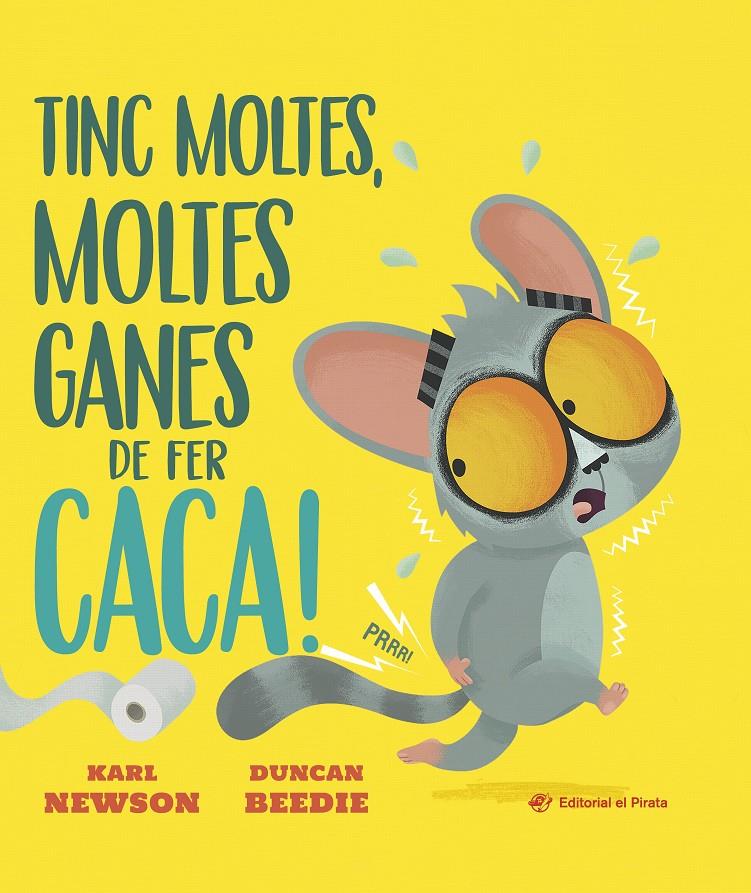 Tinc moltes, moltes ganes de fer caca! | 9788419912671 | Newson, Karl
