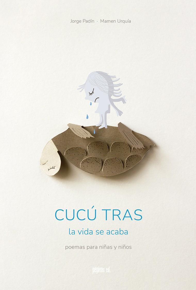 cucú tras | 9788417386917 | Padín Quintanal, Jorge/Urquía Almazan, Mamen