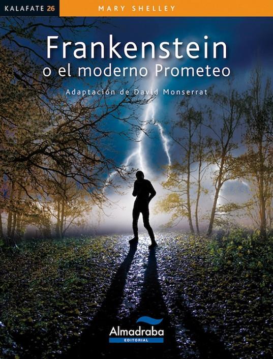 Frankenstein o el moderno Prometeo | 9788483088203 | Shelley, Mary