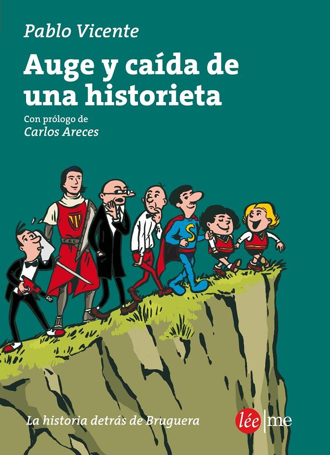 Caída y auge de una historieta | 9788415589358 | Vicente, Pablo