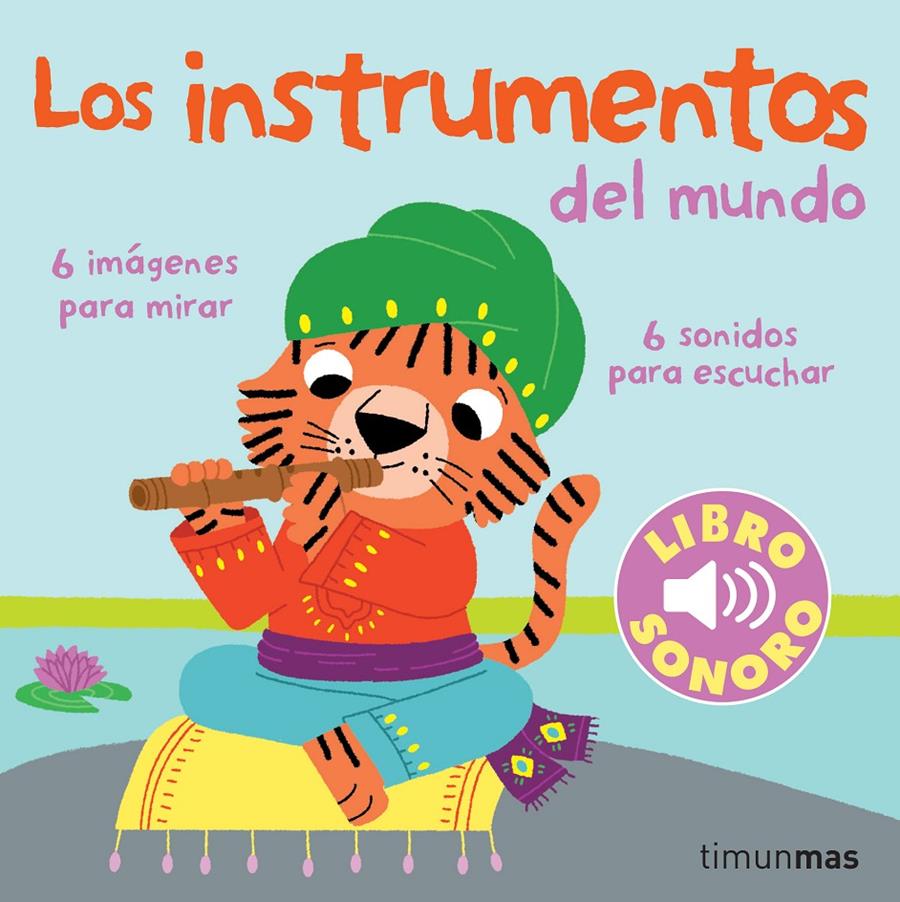 Los instrumentos del mundo. Mi primer libro de sonidos | 9788408070856 | Marion Billet