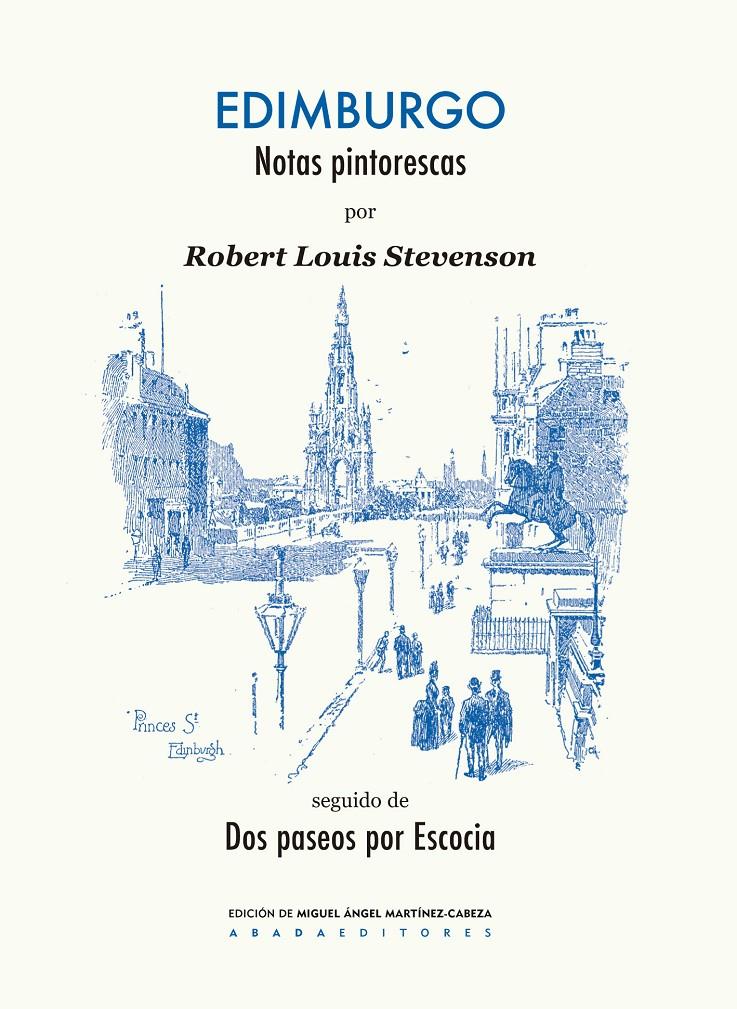 Edimburgo Notas pintorescas seguido de dos paseos por Escocia | 9788415289548 | Stevenson, Robert Louis