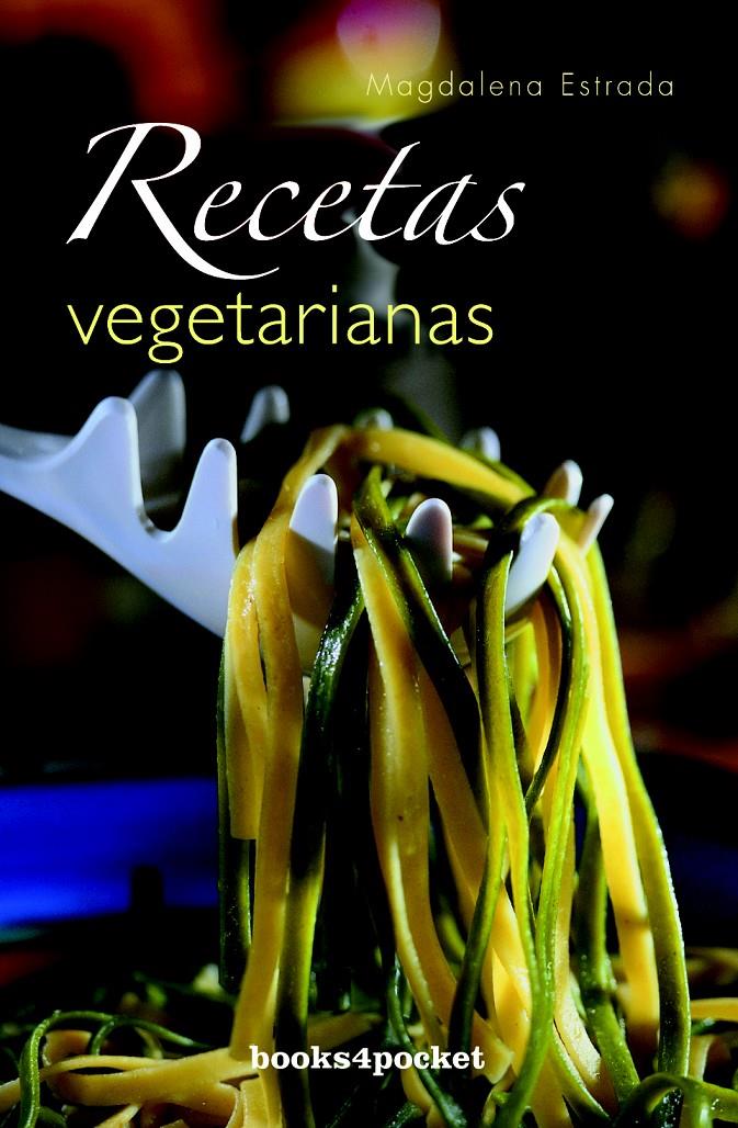 Recetas vegetarianas | 9788492516940 | ESTRADA, MAGDALENA