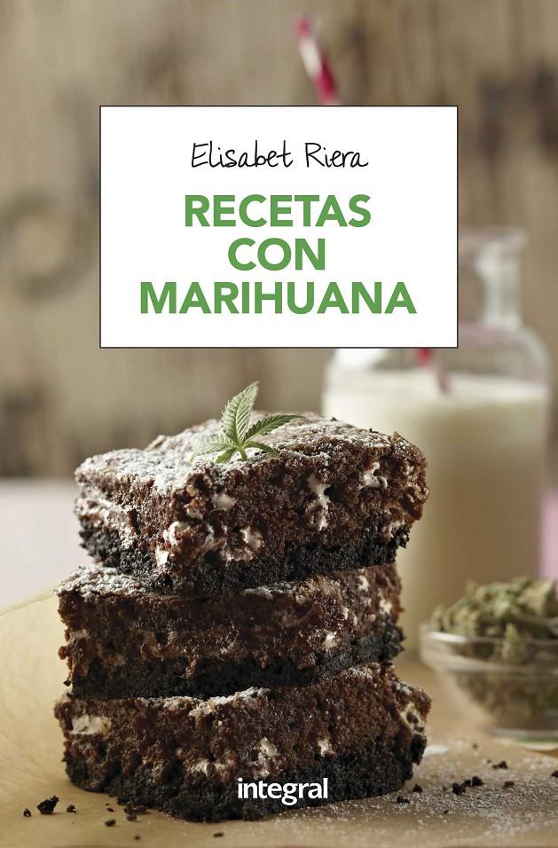 Recetas con marihuana | 9788491180692 | RIERA MILLAN, ELISABET