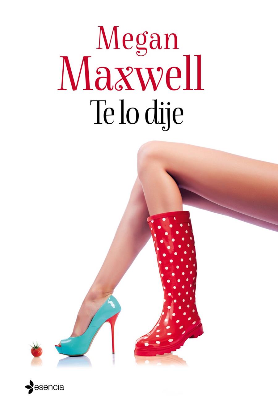 Te lo dije | 9788408133124 | Megan Maxwell