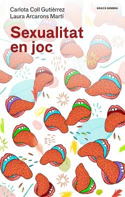 Sexualitat en joc | 9788416698530 | Arcarons, Laura/Coll, Carlota