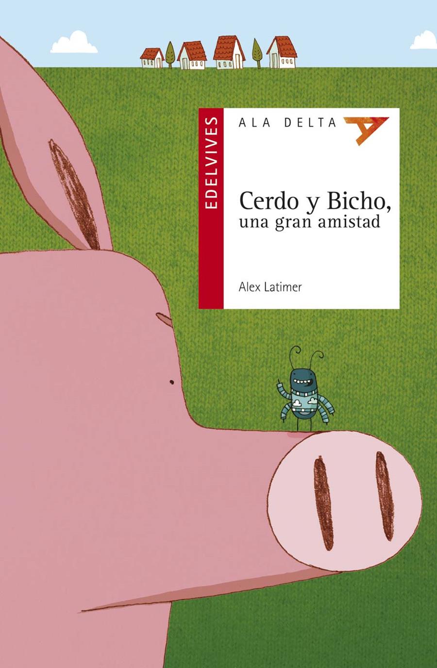 CERDO Y BICHO,UNA GRAN.. | 9788426393678 | Latimer, Alex