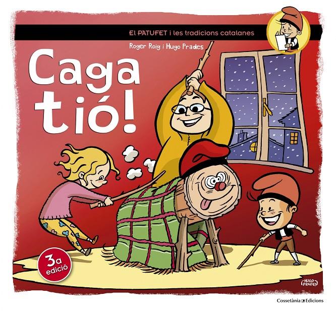 CAGA TIÓ! | 9788490341858 | Roger Roig i Hugo Prades