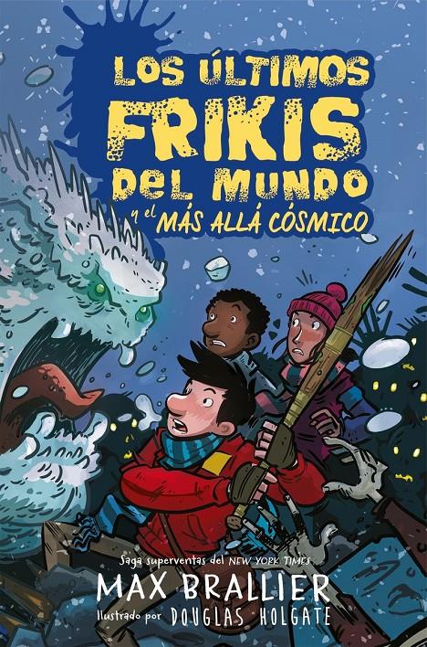 Los últimos frikis del mundo y el más allá cósmico | 9788417390136 | Brallier, Max