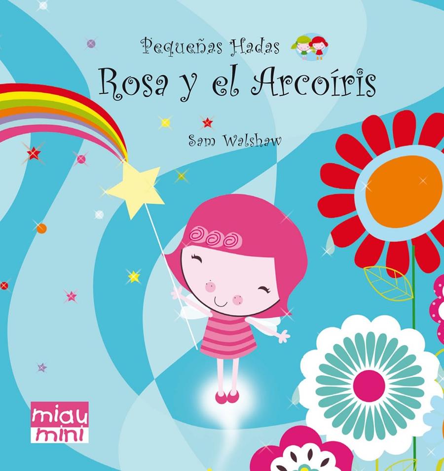 ROSA Y EL ARCOIRIS | 9788415116523 | Walshaw, Sam