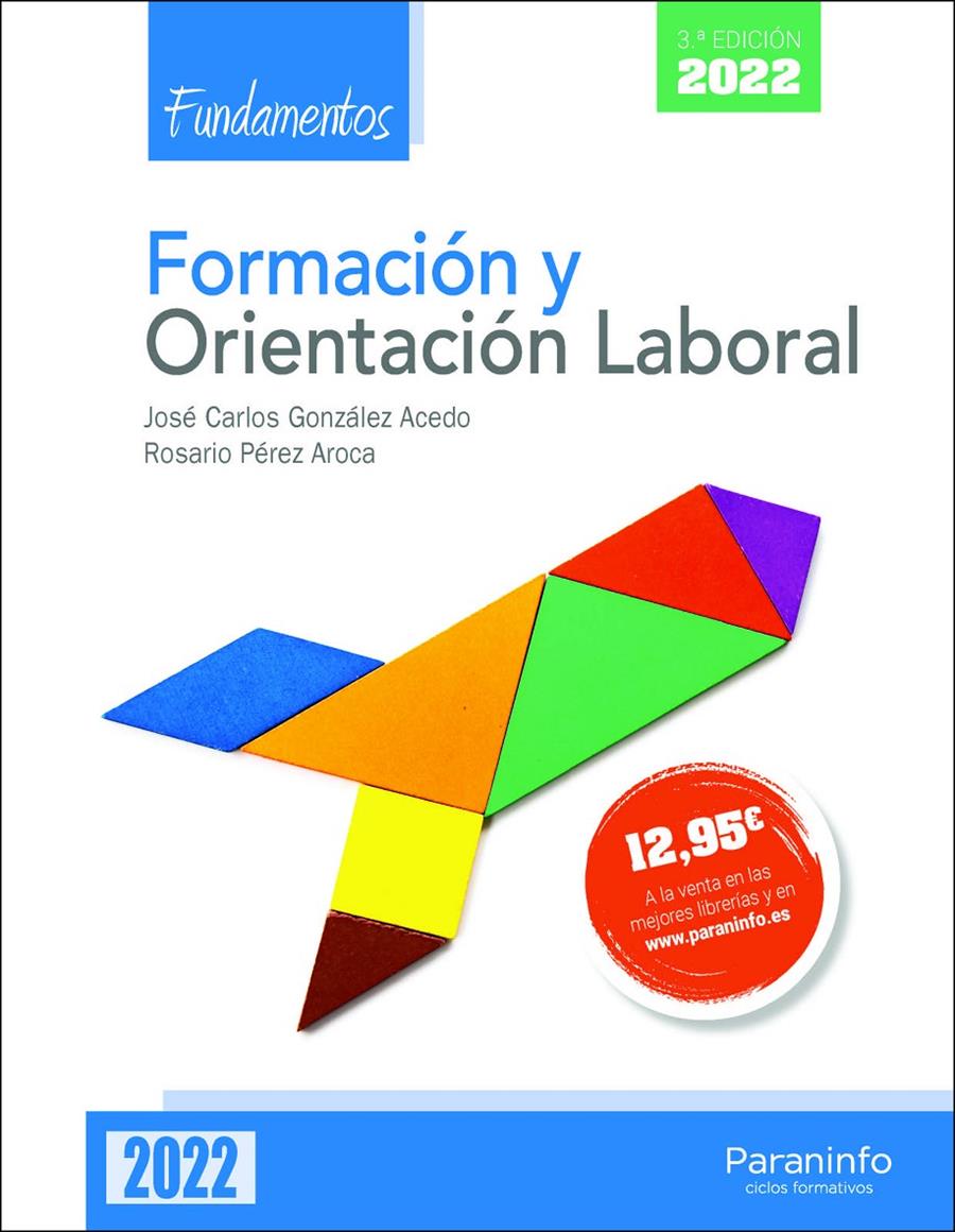 Formación y orientación laboral. Fundamentos 3.ª edición 2022 | 9788413679150 | PÉREZ AROCA, ROSARIO/GONZÁLEZ ACEDO, JOSÉ CARLOS