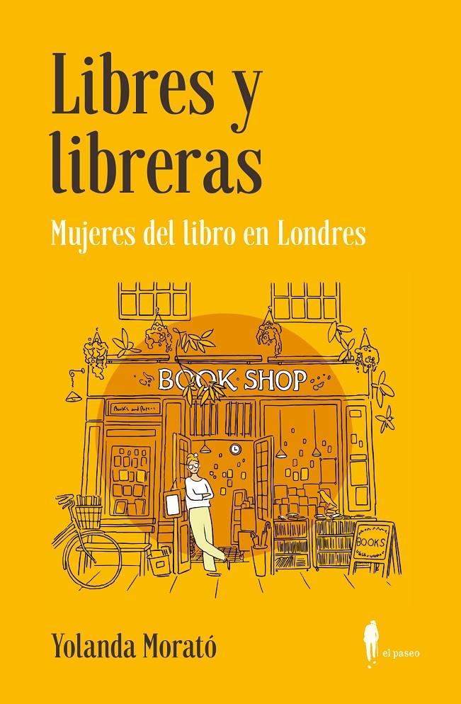 Libres y libreras | 9788412407754 | Morató Agrafojo, Yolanda