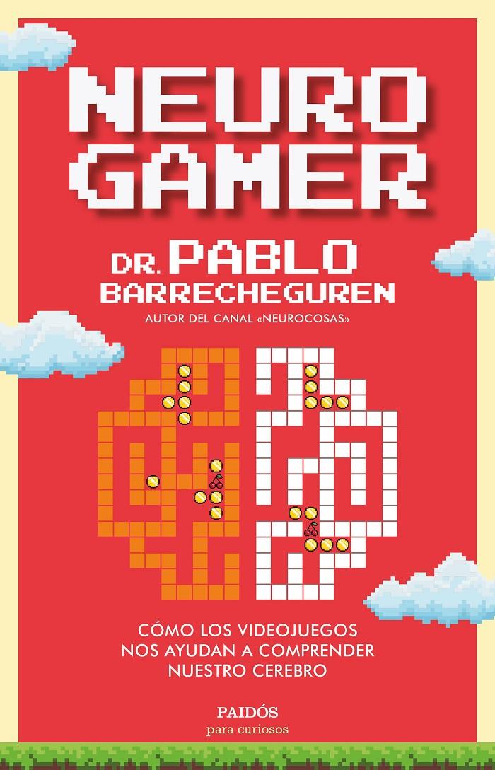 Neurogamer | 9788449338144 | Barrecheguren, Pablo