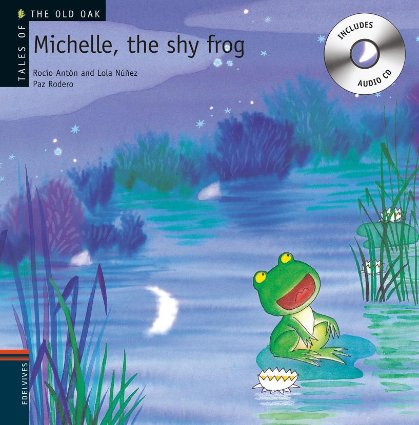 Michelle, the shy frog | 9788426377241 | Núñez Madrid, Dolores, - Antón Blanco, Rocío