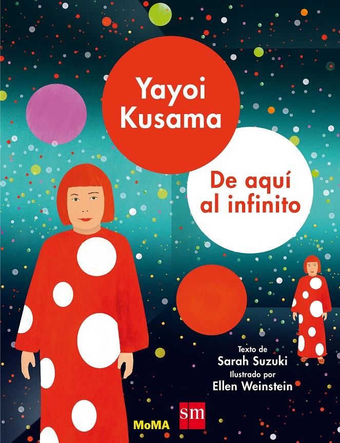 YAYOI KUSAMA DE AQUI AL INFINITO | 9788491073000 | Suzuki, Sarah