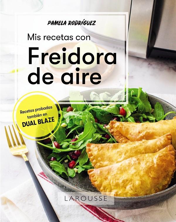 Mis recetas con freidora de aire | 9788419436580 | Rodríguez Rodríguez, Pamela