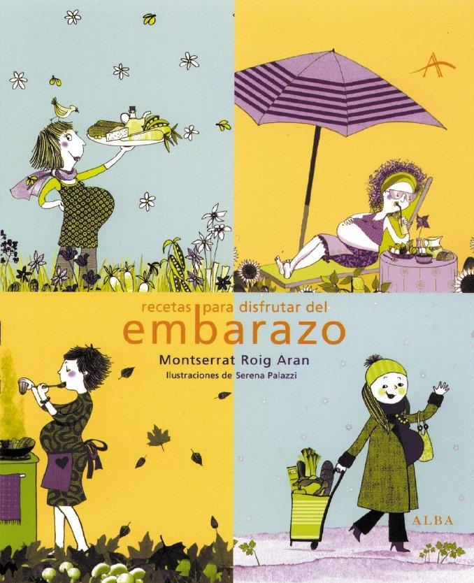Recetas para disfrutar del embarazo | 9788484283188 | Roig, Montserrat