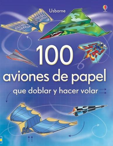 100 AVIONES DE PAPEL | 9781409543855 | Baer, Sam