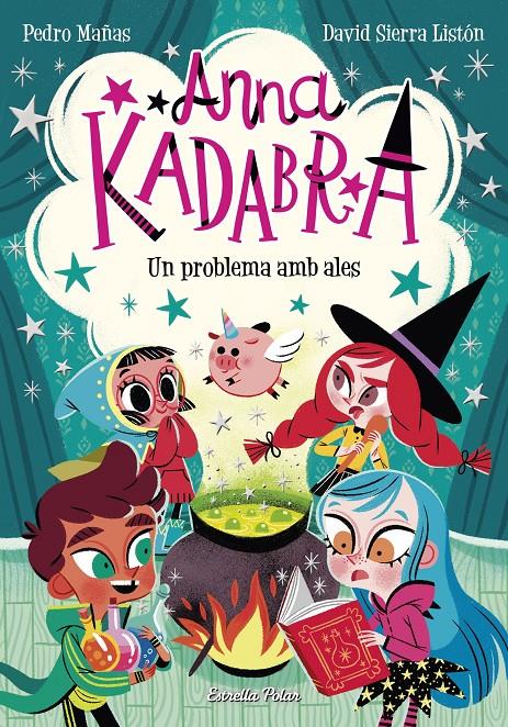 Anna Kadabra 2. Un problema amb ales | 9788491379867 | Pedro Mañas