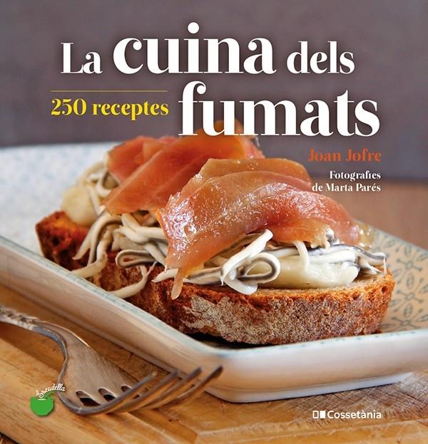 La cuina dels fumats | 9788413560212 | Jofre Español, Joan