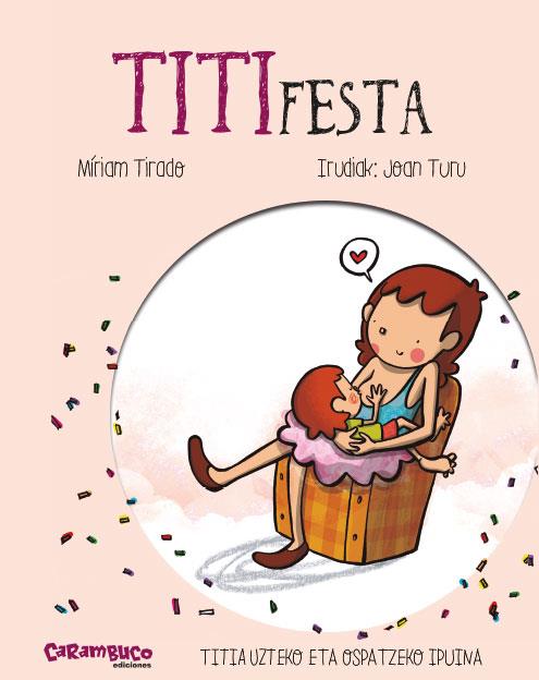 TitiFesta | 9788417766566 | Tirado Torras, Míriam