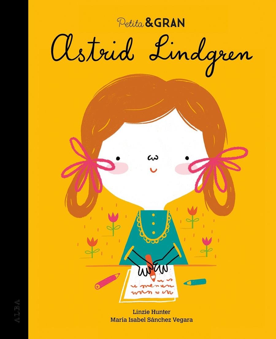 Petita & Gran Astrid Lindgren | 9788490656891 | Sánchez Vegara, María Isabel