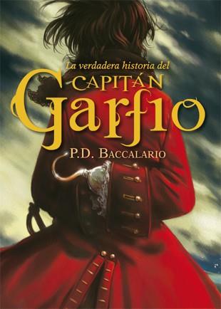 LA VERDADERA HISTORIA DEL CAPITÁN GARFIO | 9788424643942 | Pierdomenico Baccalario