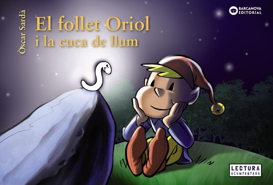 El follet Oriol i la cuca de llum | 9788448947859 | Sardà, Òscar