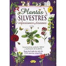 Plantas silvestres. Infusiones y tisanas | 9788415401711