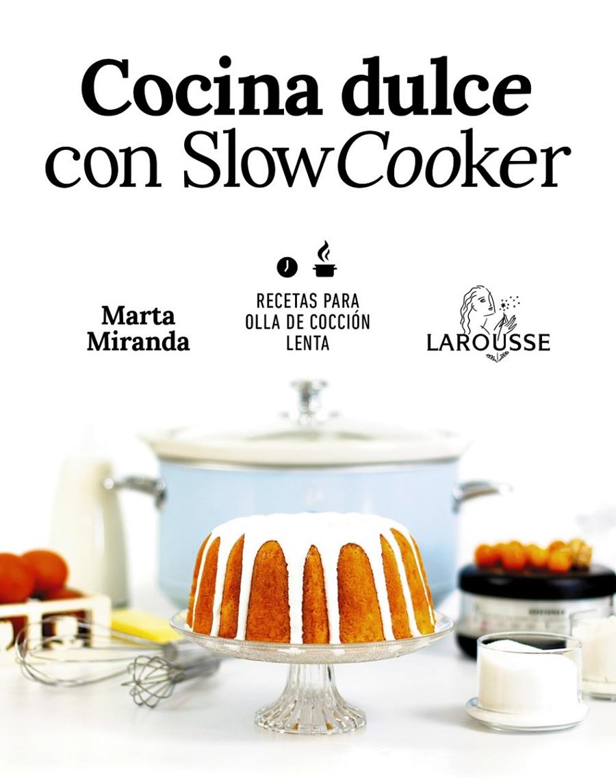 Cocina dulce con Slow Cooker | 9788417273644 | Miranda Arbizu, Marta