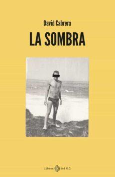 La Sombra | 9788419119148 | Cabrera, David