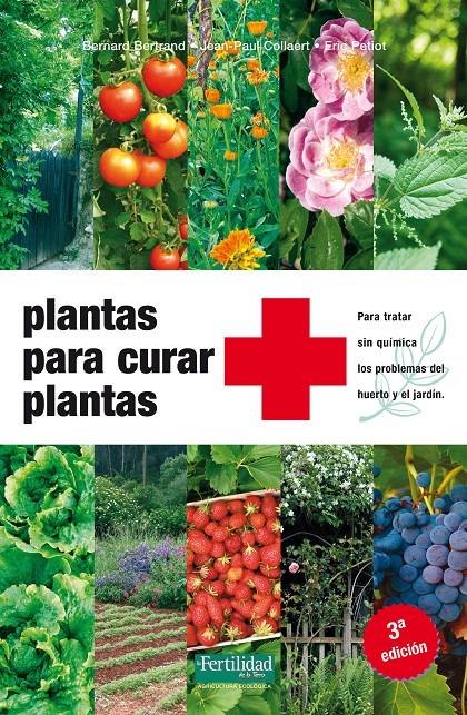 Plantas para curar plantas | 9788494058257 | Bernard Bertrand