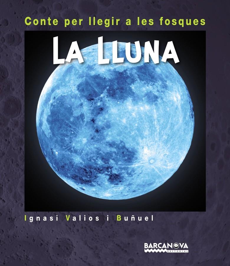 La Lluna | 9788448941246 | Valios i Buñuel, Ignasi