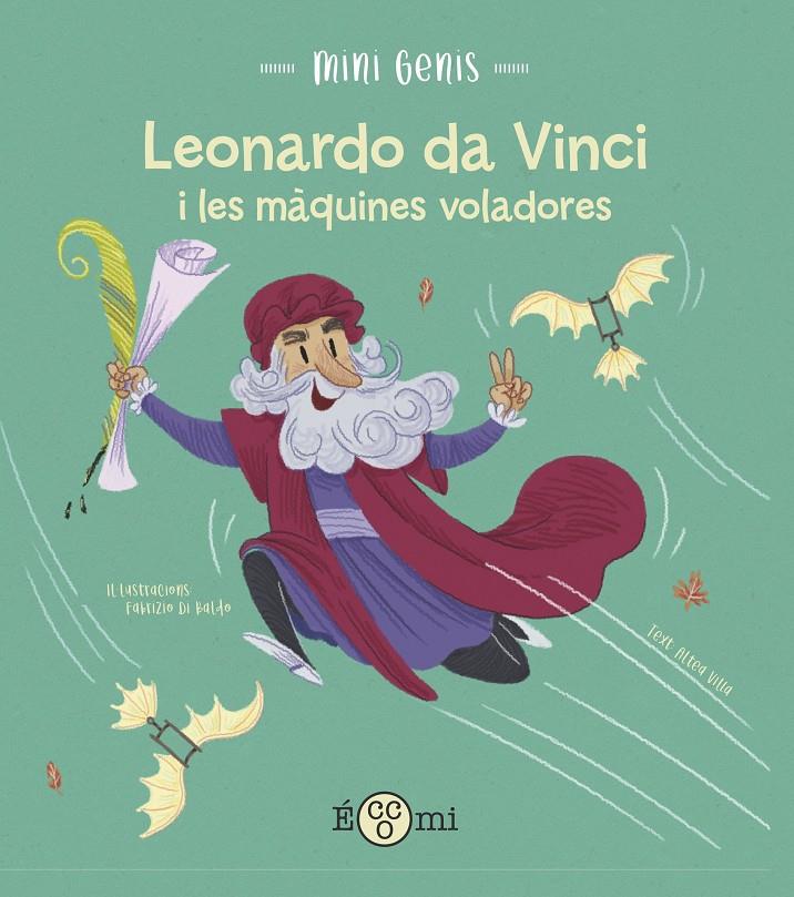 Leonardo da vinci i les màquines voladores | 9788419262172 | Villa, Altea